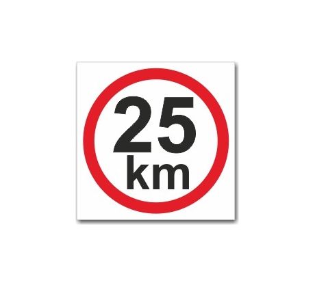 Omezení rychlosti 25 km - Bezpečnostní tabulka