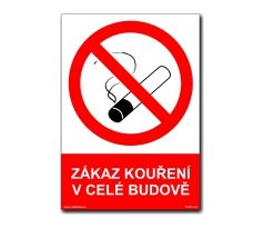 Bezpečnostní tabulky - Zákaz kouření v celé budově