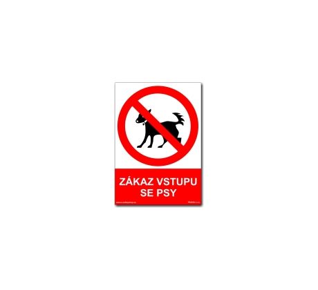 Bezpečnostní tabulky - Zákaz vstupu se psy