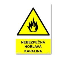 Bezpečnostní tabulky - Nebezpečná hořlavá kapalina