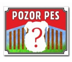 Zakázková tabulka Pozor pes