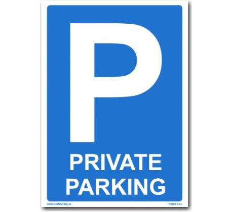 Bezpečnostní tabulky - Parkování - private parking