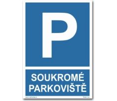 Bezpečnostní tabulky - Soukromé parkoviště