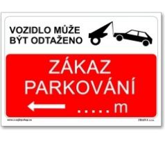 Zákaz parkování 3. - Bezpečnostní tabulky