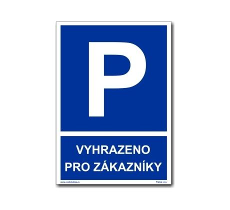 Vyhrazené parkování - Vyhrazeno pro zákázníky