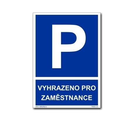 Vyhrazené parkování - Vyhrazeno pro zaměstnance