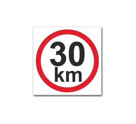 Omezení rychlosti 30 km - Bezpečnostní tabulka