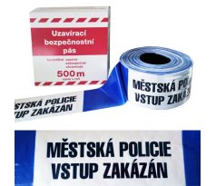 Ohraničovací páska modrobílá MĚSTSKÁ POLICIE - VSTUP ZAKÁZÁN 500m