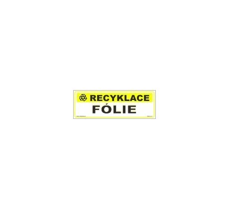 Tabulky - recyklace - Fólie