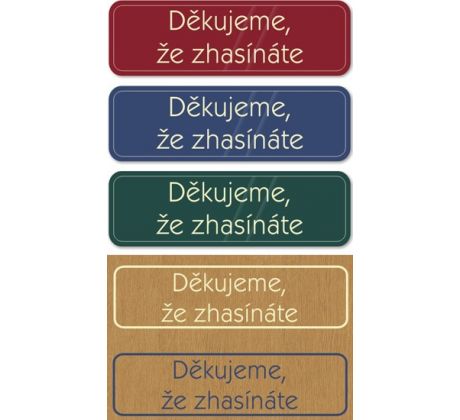 Děkujeme, že zhasínáte - tabulka