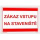 Zákaz vstupu na staveniště