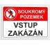 Soukromý pozemek, vstup zakázán Plast 297x210mm (A4)