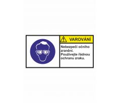 Varování - Nebezpečí poranění očí