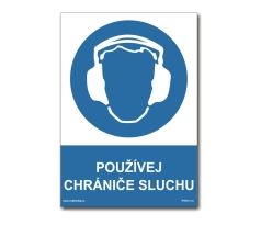 Bezpečnostní tabulky - Používej chrániče sluchu