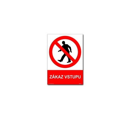 Bezpečnostní tabulka - Zákaz vstupu