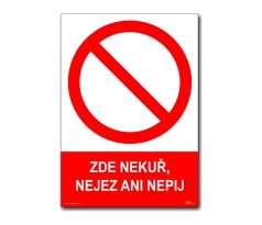 Bezpečnostní tabulky - Zde nekuř, nejez ani nepij