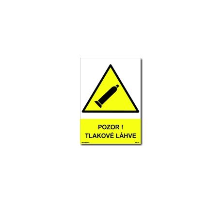 Bezpečnostní tabulky - Pozor! Tlakové láhve