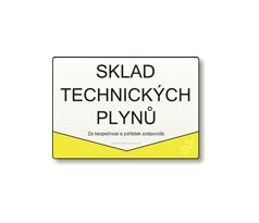 Bezpečnostní tabulky - Sklad technických plynů