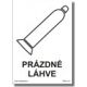 Bezpečnostní tabulky - prázdné láhve