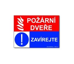 Bezpečnostní tabulky - Požární dveře, zavírejte