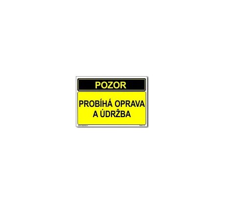 Tabulky s upozorněním - "Probíhá oprava a údržba"