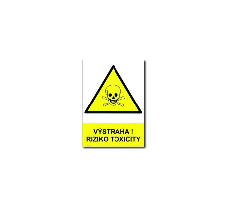 Bezpečnostní tabulky - Výstraha! Riziko toxicity