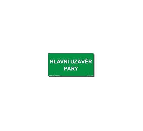 Bezpečnostní tabulky - Hlavní uzávěr páry