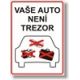 Bezpečnostní tabulka - Vaše auto není trezor