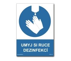 Bezpečnostní tabulka - Umyj si ruce dezinfekcí