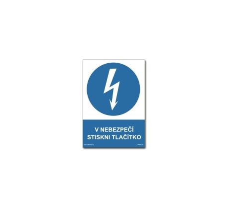 Bezpečnostní tabulka - V nebezpečí stiskni tlačítko