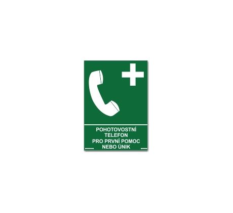 Bezpečnostní tabulka - Pohotovostní telefon pro první pomoc nebo únik