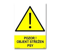 Bezpečnostní tabulky - "Pozor objekt střežen psy"