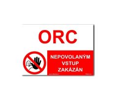 Bezpečnostní tabulky - "ORC nepovolaným vstup zakázán"