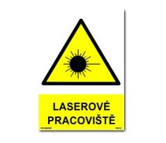 Bezpečnostní tabulky - Laserové pracoviště