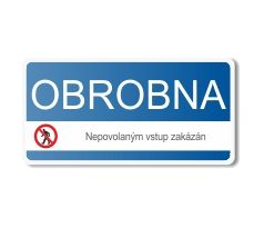 Bezpečnostní tabulka - Obrobna