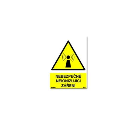 Bezpečnostní tabulky - Nebezpečné neionizující záření