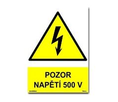 Bezpečnostní tabulky - Pozor napětí 500 V