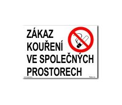 Bezpečnostní tabulky - Zákaz kouření ve společných prostorech