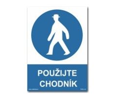 Bezpečnostní tabulky - Použijte chodník