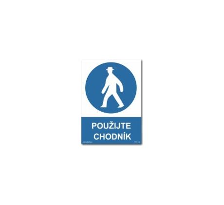 Bezpečnostní tabulky - Použijte chodník