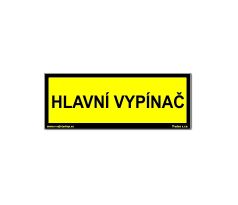 Bezpečnostní tabulky - Hlavní vypínač