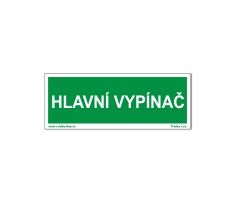 Bezpečnostní tabulky - Hlavní vypínač - zelený