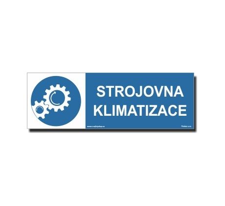 Bezpečnostní tabulka - Strojovna klimatizace