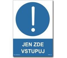 Bezpečnostní tabulky - Jen zde vstupuj!