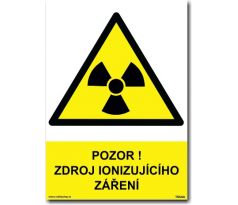 Bezpečnostní tabulky - "Pozor zdroj ionizujícího záření"