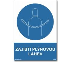 Bezpečnostní tabulky - "Zajisti plynovou lahev"