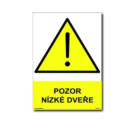 Bezpečnostní tabulky - Pozor nízké dveře