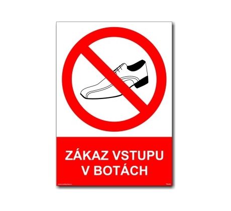 Bezpečnostní tabulky - Zákaz vstupu v botách