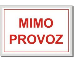 Bezpečnostní tabulky - MIMO PROVOZ