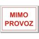 Bezpečnostní tabulky - MIMO PROVOZ